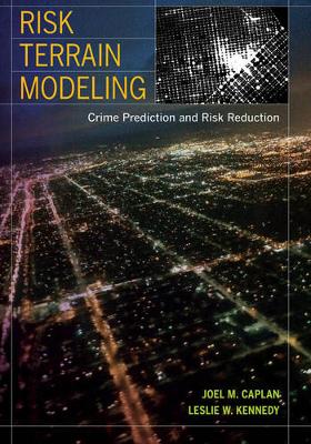 Book cover for Risk Terrain Modeling