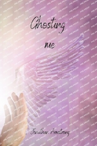 Cover of Ghosting me