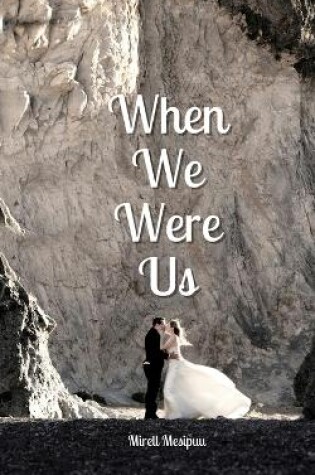 Cover of When We Were Us