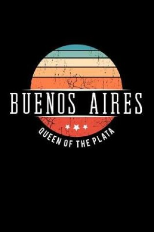 Cover of Buenos Aires Queen of the Plata