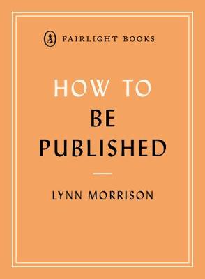 Book cover for How to Be Published