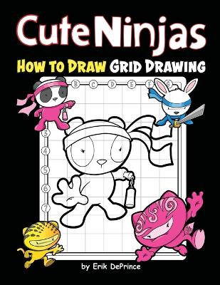 Book cover for Cute Ninjas How To Draw Grid Drawing