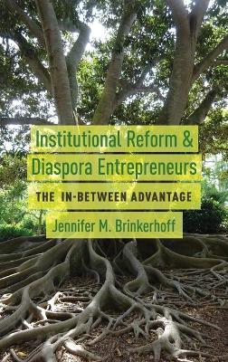 Book cover for Institutional Reform and Diaspora Entrepreneurs