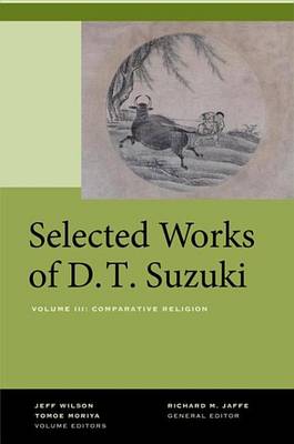 Book cover for Selected Works of D.T. Suzuki, Volume III