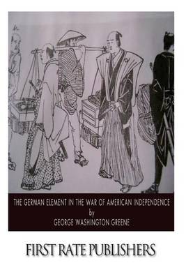 Book cover for The German Element in the War of American Independence