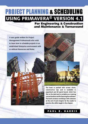 Book cover for Project Planning and Scheduling Using Primavera Version 4.1