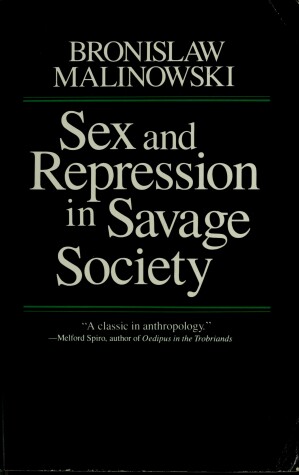 Book cover for Malinowski: Sex & Repression in Savage Society (Pr Only)