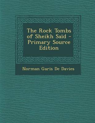 Book cover for The Rock Tombs of Sheikh Said