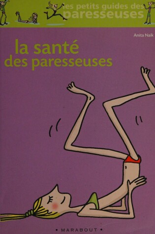 Cover of La Sante DES Paresseuses