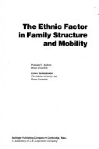 Cover of Ethnic Factor in Family Structure and Mobility