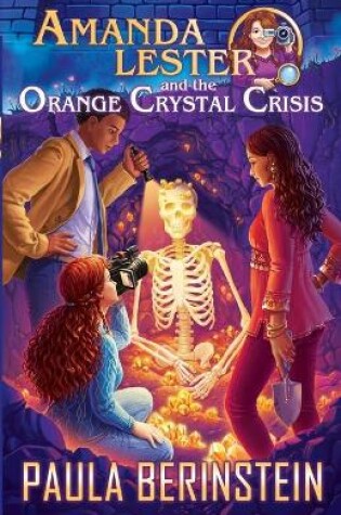 Cover of Amanda Lester and the Orange Crystal Crisis