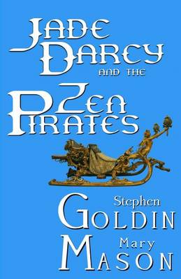 Book cover for Jade Darcy and the Zen Pirates