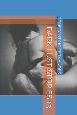 Cover of Dark Lust Stories 13