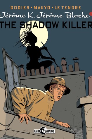 Cover of Jerome K. Jerome Bloche Vol. 1: The Shadow Killer