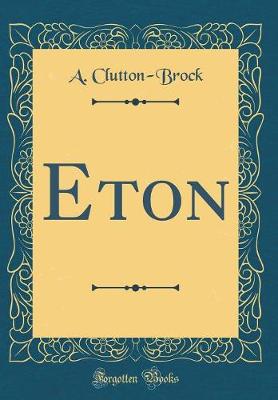 Book cover for Eton (Classic Reprint)