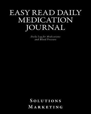 Book cover for Easy Read Daily Medication Journal