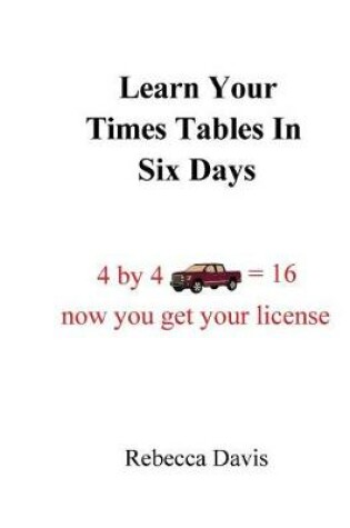 Cover of Learn Your Times Tables in Six Days