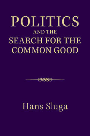 Cover of Politics and the Search for the Common Good