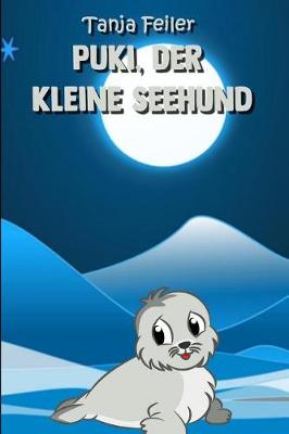 Book cover for Puki, der kleine Seehund