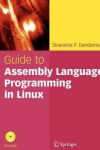 Book cover for Guide to Assembly Language Programming in Linux