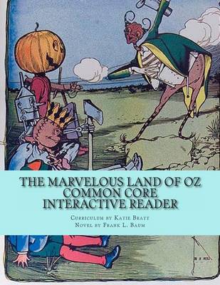 Book cover for The Marvelous Land of Oz Common Core Interactive Reader