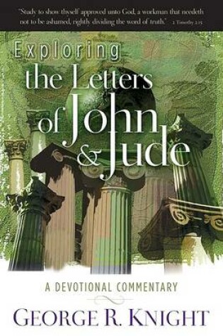 Cover of Exploring the Letters of John & Jude
