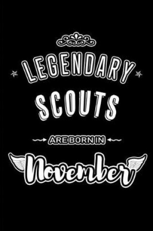 Cover of Legendary Scouts are born in November