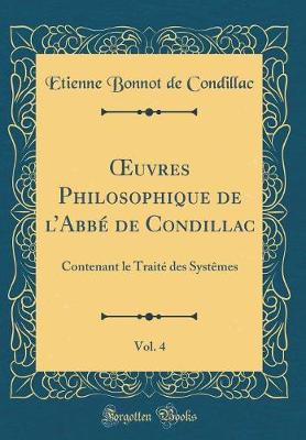 Book cover for Oeuvres Philosophique de l'Abbé de Condillac, Vol. 4