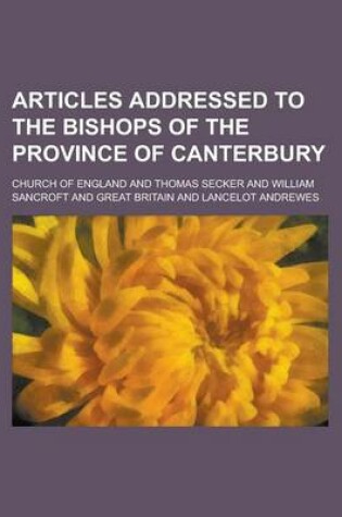 Cover of Articles Addressed to the Bishops of the Province of Canterbury