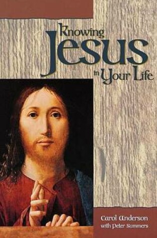 Cover of Knowing Jesus in Your Life