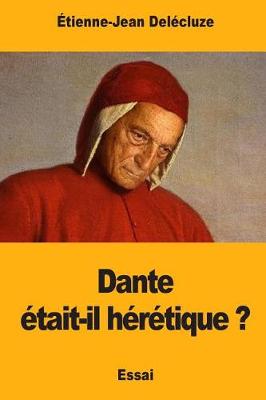 Book cover for Dante etait-il heretique ?