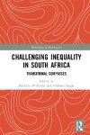 Book cover for Challenging Inequality in South Africa