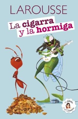 Cover of La Cigarra Y La Hormiga