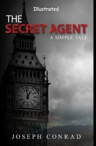 Cover of The Secret Agent Illustrated