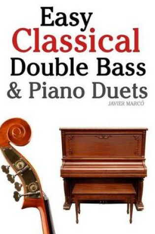 Cover of Easy Classical Double Bass & Piano Duets