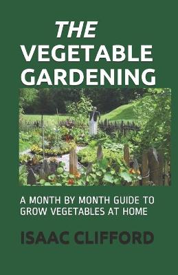 Book cover for The Vegetable Gardening
