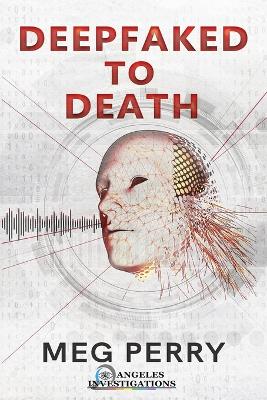 Book cover for Deepfaked to Death