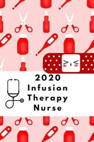 Cover of 2020 Infusion Therapy Nurse