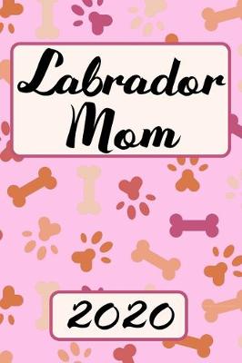 Book cover for Labrador Mom 2020
