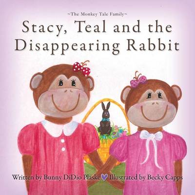 Book cover for Stacy, Teal and the Disappearing Rabbit