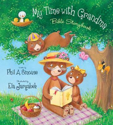 Book cover for My Time with Grandma Bible Storybook