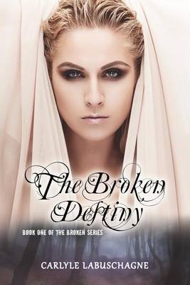 Book cover for The Broken Destiny