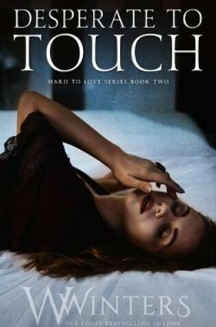 Cover of Desperate to Touch