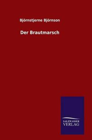 Cover of Der Brautmarsch