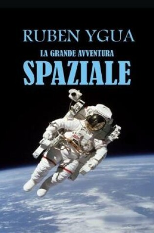 Cover of La Grande Avventura Spaziale