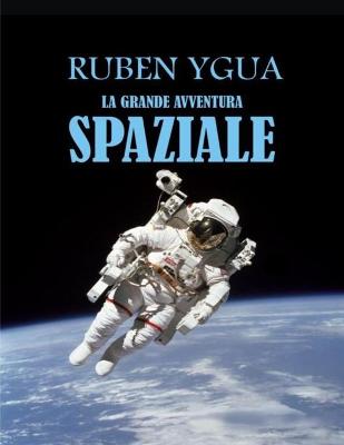 Book cover for La Grande Avventura Spaziale