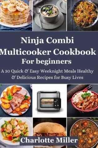 Cover of Ninja Combi Multicooker Cookbook For Beginners