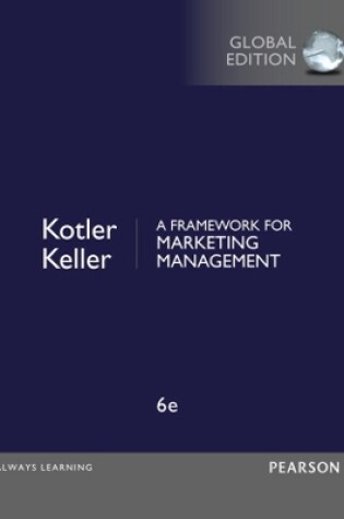 Cover of Framework for Marketing Management, A, Global Edition