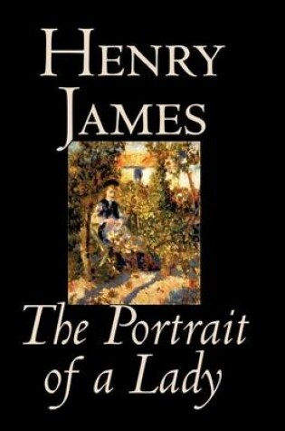 Cover of The Portrait of a Lady by Henry James, Fiction, Classics