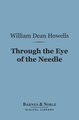 Book cover for Through the Eye of the Needle (Barnes & Noble Digital Library)